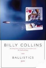 Buy 'Ballistics' by Billy Collins