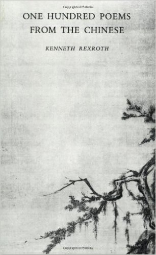 Buy rexroth's '100 Poems from the Chinese'